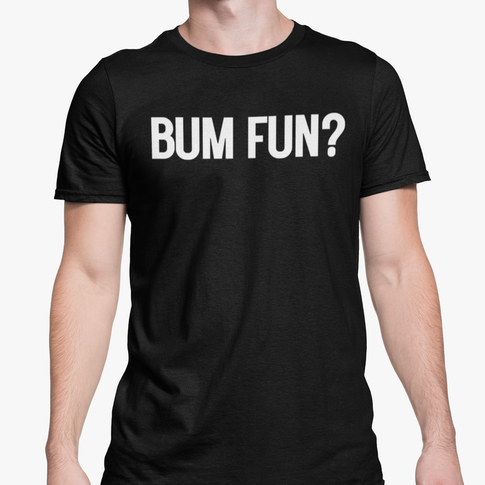 Bum Fun?