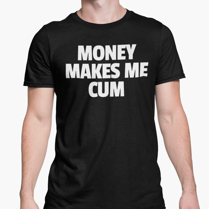 Money Makes Me Cum