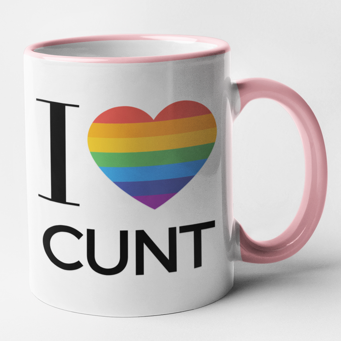 I Love Cunt