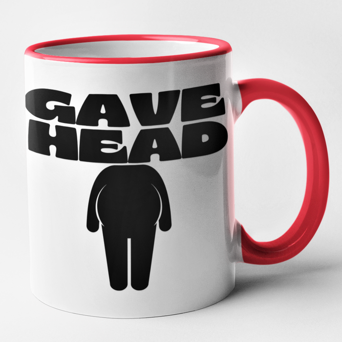 Gave Head