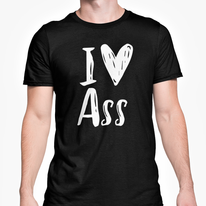 I Love Ass