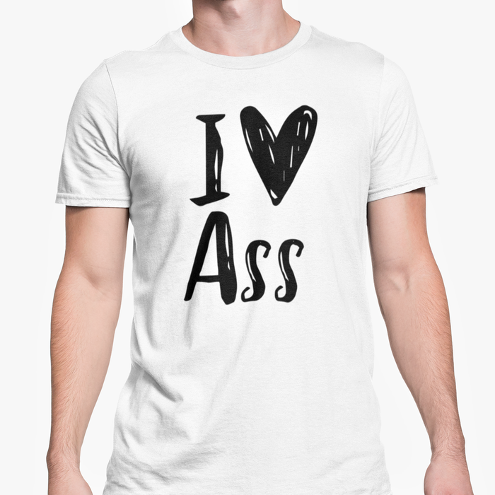 I Love Ass