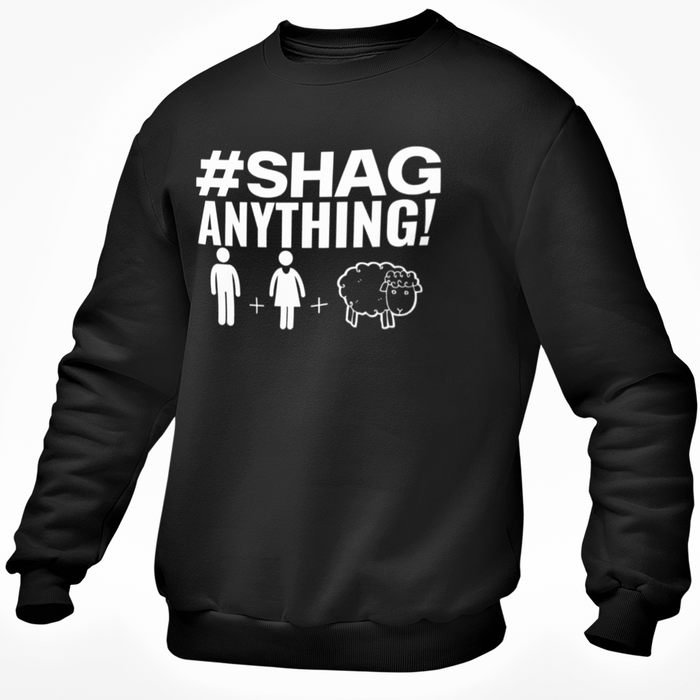 #Shag anything!