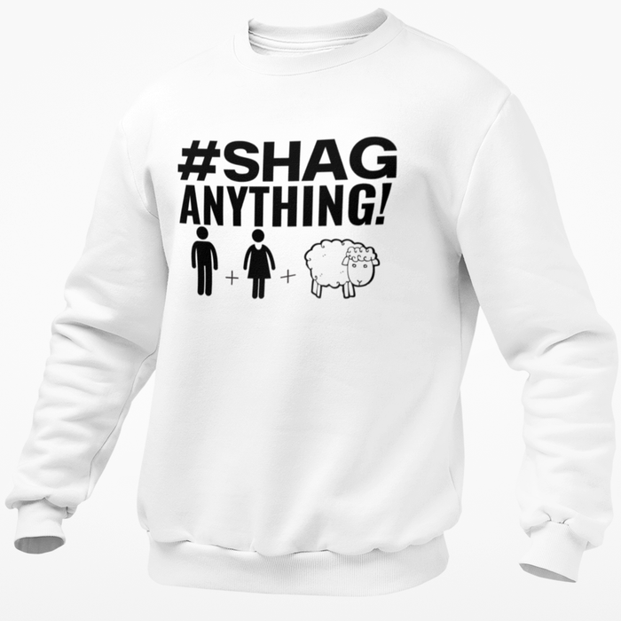 #Shag anything!