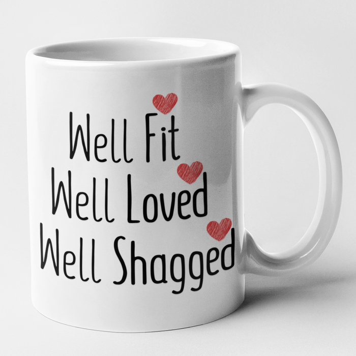 Well Fit, Well Loved, Well Shagged