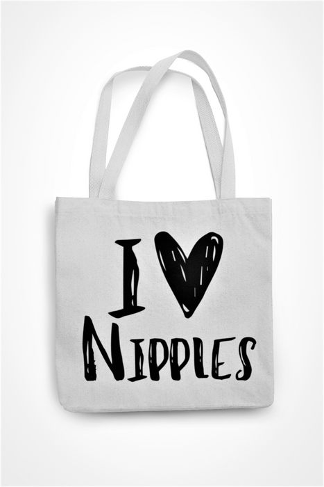 I LOVE NIPPLES