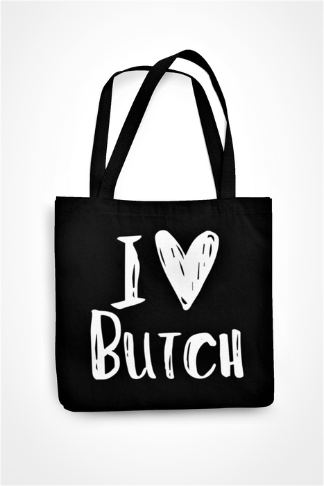 I LOVE BUTCH